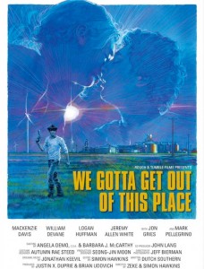 WeGottaGetoutofthisPlacePoster-copy